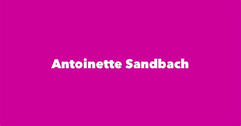 Antoinette Sandbach - Spouse, Children, Birthday & More