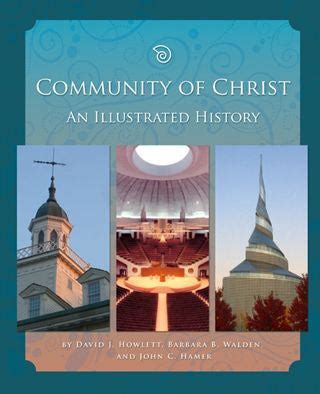 Community of Christ An Illustrated History – Herald House