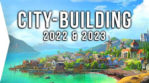 30 New Upcoming PC CITY-BUILDING Games in 2022 & 2023 Best Survival Simulation City-builders ...