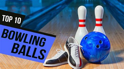 10 Best Bowling Balls 2019 Reviews - YouTube