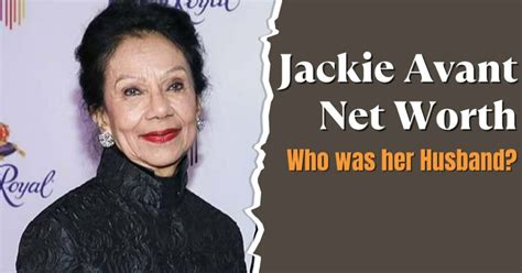 Jacqueline Avant Net Worth: Who Was Her Husband? - Domain Trip