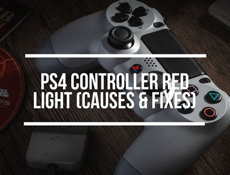 PS4 Controller Red Light (Causes & Easy Fixes)