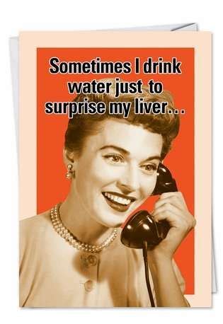 Drink Water Retro Funny Birthday Card - NobleWorks.com | Haha funny, Retro humor