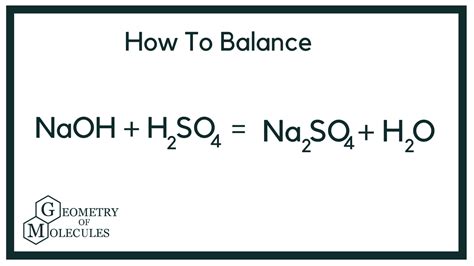 How to balance NaOH + H2SO4 = Na2SO4 + H2O | Chemical equation ...