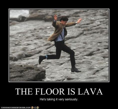 [Image - 359566] | The Floor is Lava / Hot Lava Game | Know Your Meme