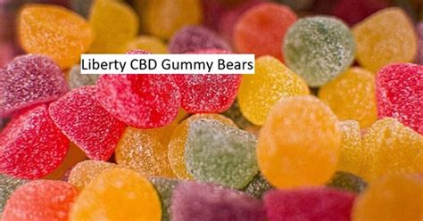 Liberty CBD Gummy Bears Reviews (Hidden Truth Exposed) Liberty CBD ...