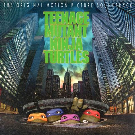 Teenage Mutant Ninja Turtles - Teenage Mutant Ninja Turtles: Original Motion PIcture Soundtrack ...