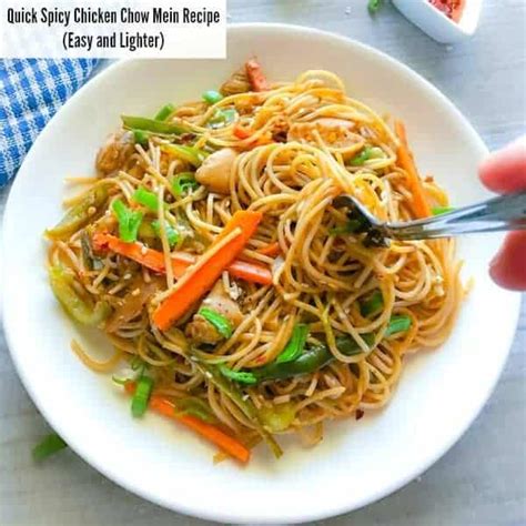 Quick Spicy Chicken Chow Mein Recipe (Easy &Lighter Version) #lomein