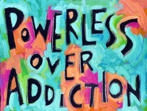 Powerless over Addiction | WordPosters