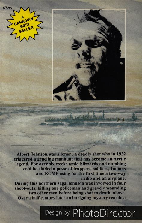 The Death of Albert Johnson. Mad Trapper of Rat River