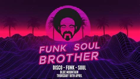 Funk Soul Brother: Bristol - £3 Bank Holiday Disco tickets — £3.35 | Blue Mountain, Bristol