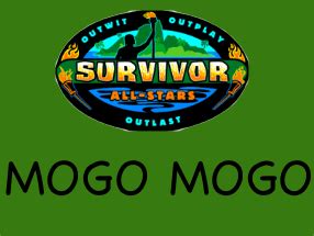 Mogo Mogo | TJ's Survivor Series Wiki | Fandom