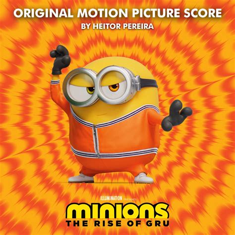 ‎Minions: The Rise of Gru (Original Motion Picture Score) by Heitor Pereira on Apple Music