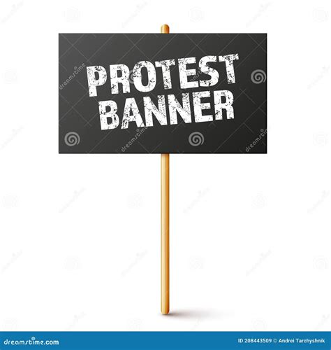 Blank Black Protest Sign with Wooden Holder. Realistic Vector ...