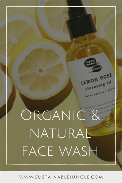 7 Organic & Natural Face Washes For The Most Sustainable Skin