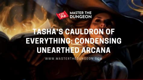 Tasha's Cauldron of Everything: Condensing Unearthed Arcana - Master The Dungeon