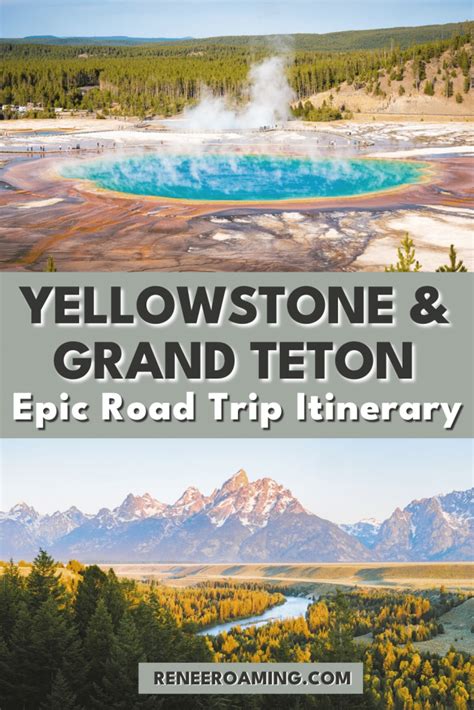 Ultimate Yellowstone To Grand Teton Road Trip Itinerary - Renee Roaming