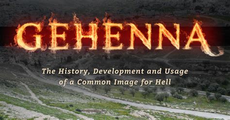 Gehenna: The History, Development and Usage of a Common Image for Hell | Rethinking Hell