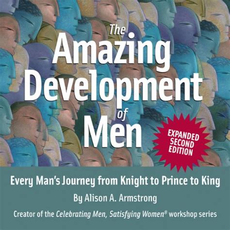 "The Amazing Development of Men" By Allison Armstrong! You know I love ...