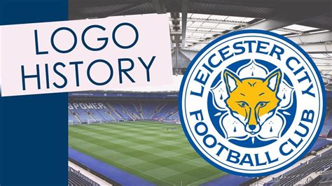 Leicester City Football Club logo, symbol | history and evolution - YouTube