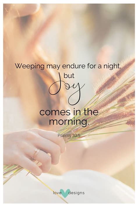 Joy Comes in the Morning | Psalms, Daily encouragement, Life verses