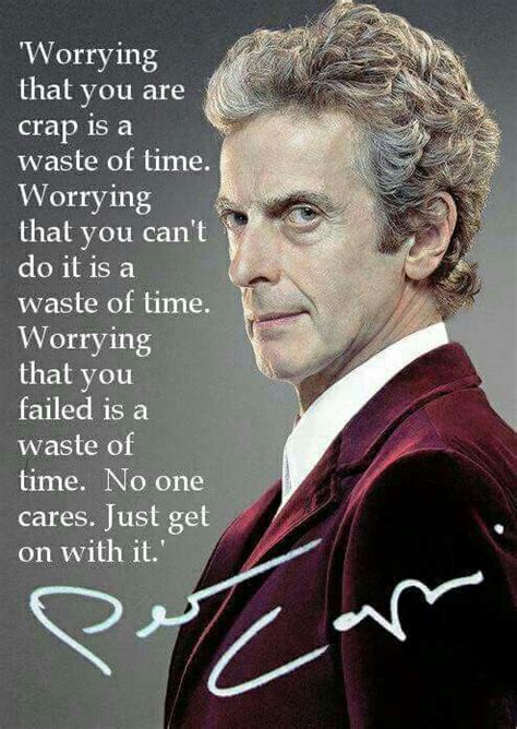 Pin by Kate Ashner on Great quotes | Doctor who quotes, Peter capaldi ...