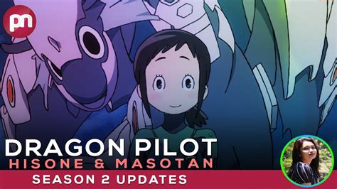 Dragon Pilot Hisone & Masotan Season 2: Premiere Updates & Production ...