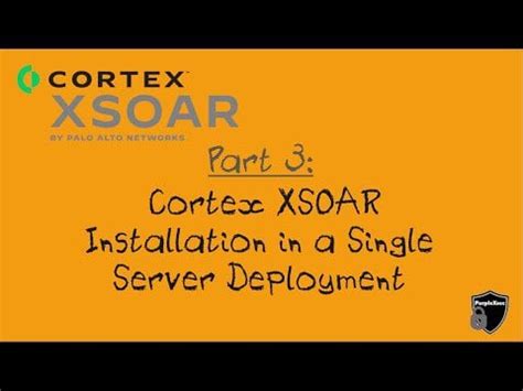 Palo Alto Cortex XSOAR Installation in Single Server Deployment : r/xsoar