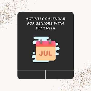 July Activity Calendar For Seniors With Dementia