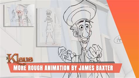 KLAUS | More rough Animation by James Baxter - YouTube