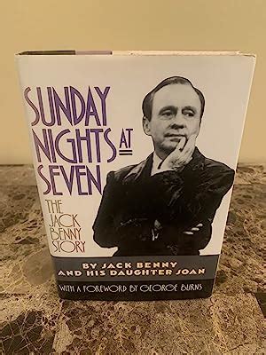 Sunday Nights at Seven: The Jack Benny Story [FIRST EDITION, FIRST ...