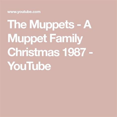 The Muppets - A Muppet Family Christmas 1987 - YouTube | Muppet family christmas, Family ...