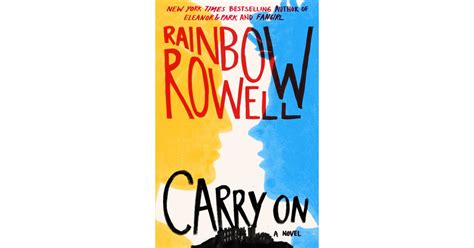 Carry On by Rainbow Rowell | Best 2015 Fall Books For Women | POPSUGAR Love & Sex Photo 21