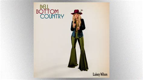 'Bell Bottom Country': Lainey Wilson’s new album delivers her unique brand of “country with a ...