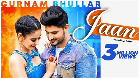 JAAN LYRICS - Gurnam Bhullar - Ft. Charvi Dutta | LyricsBogie