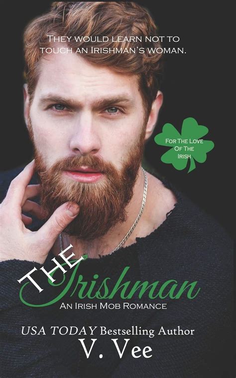 The Irishman: Book 1 (For The Love Of The Irish) by V. Vee | Goodreads