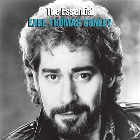 The Essential Earl Thomas Conley by Earl Thomas Conley on Amazon Music ...