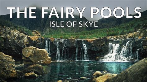 Fairy Pools - Isle of Skye - Scotland - YouTube