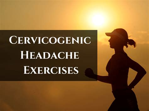 Cervicogenic Headache Exercises - Migraine Professional