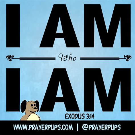 Exodus 3:14 - I Am Who I Am | Christian Cartoons From Prayer Pups ...