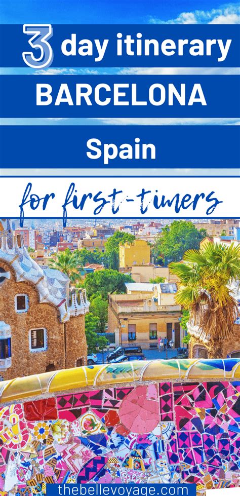 3 day barcelona itinerary perfect for first timers map included – Artofit