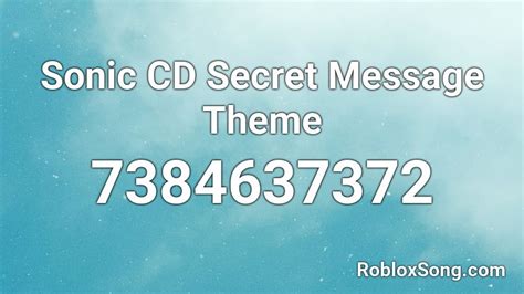 Sonic CD Secret Message Theme Roblox ID - Roblox music codes