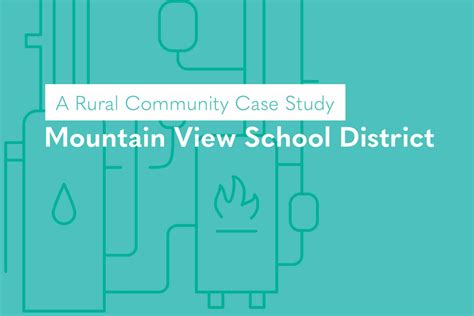 Mountain View School District – A Rural Community Case Study