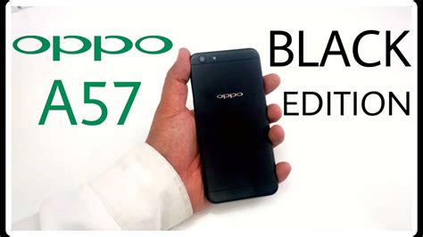 OPPO A57 Black Edition First Look - YouTube