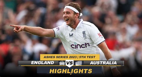 ENG vs AUS Highlights: England win by 49 runs, level Ashes as Stuart Broad gets dream farewell