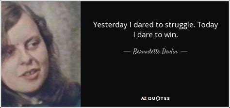 TOP 20 QUOTES BY BERNADETTE DEVLIN | A-Z Quotes