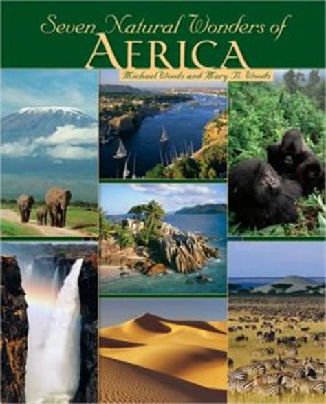 Seven Natural Wonders of Africa by Michael Woods | 9780822590712 | Hardcover | Barnes & Noble