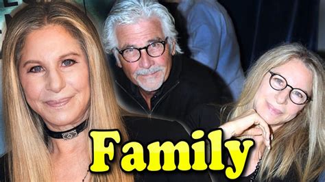 Barbra Streisand Family With Son and Husband James Brolin 2020 | Barbra streisand, Barbra ...