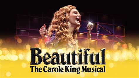 Beautiful - The Carole King Musical - Theatre Royal Plymouth