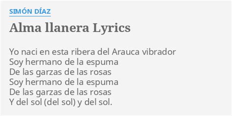 "ALMA LLANERA" LYRICS by SIMÓN DÍAZ: Yo naci en esta...